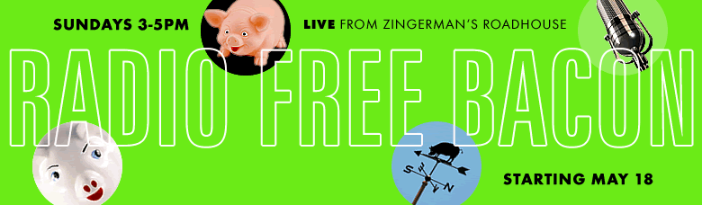 Radio Free Bacon: Live from Zingerman's Road House Featuring the Road House Revival Band