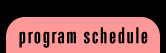 program schedule