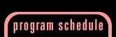 program schedule